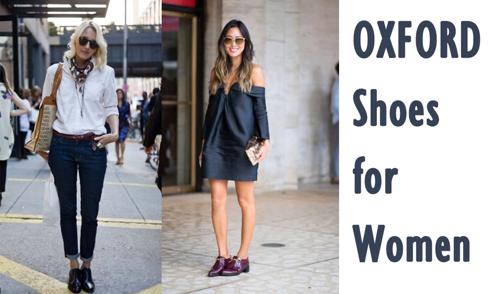 How to Wear Oxford Shoes - Oxford Shoes Outfit Ideas (Women)